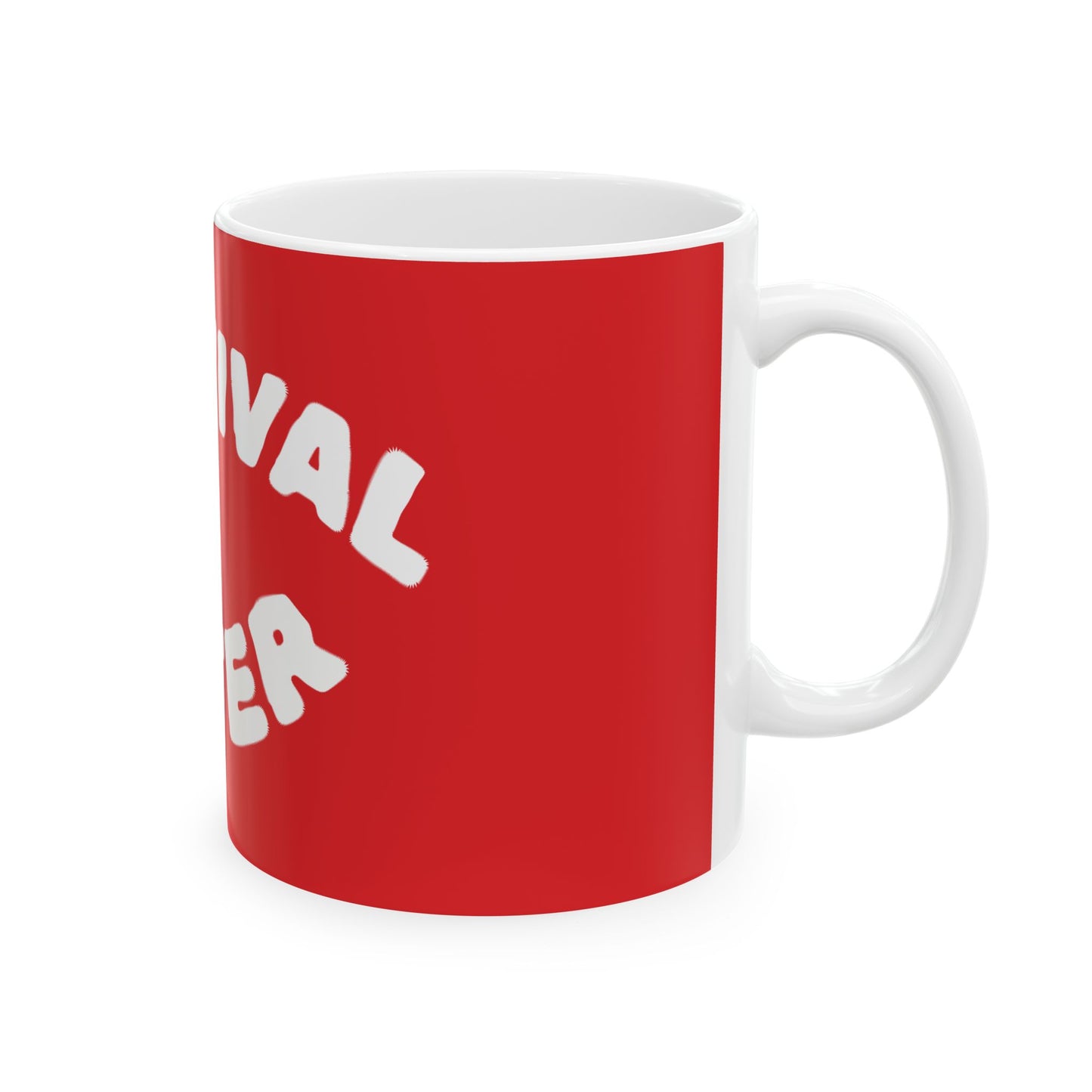 Survival Water Ceramic Mug — Funny Red 11oz/15oz Coffee Cup